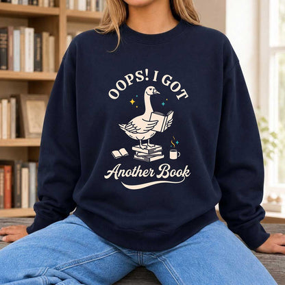 Oops! I Got Another Book Printed Sweatshirt | Playful Book Lover Gift Navy