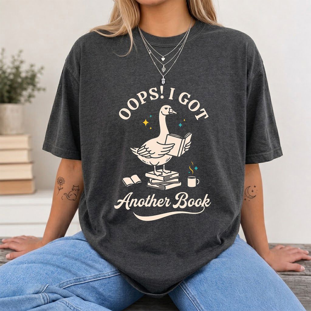 Oops! I Got Another Book Printed T-Shirt | Playful Book Lover Gift Dark Heather