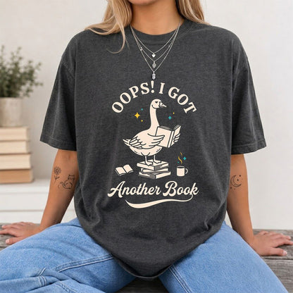 Oops! I Got Another Book Printed T-Shirt | Playful Book Lover Gift Dark Heather