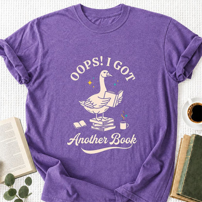 Oops! I Got Another Book Printed T-Shirt | Playful Book Lover Gift Heather Purple
