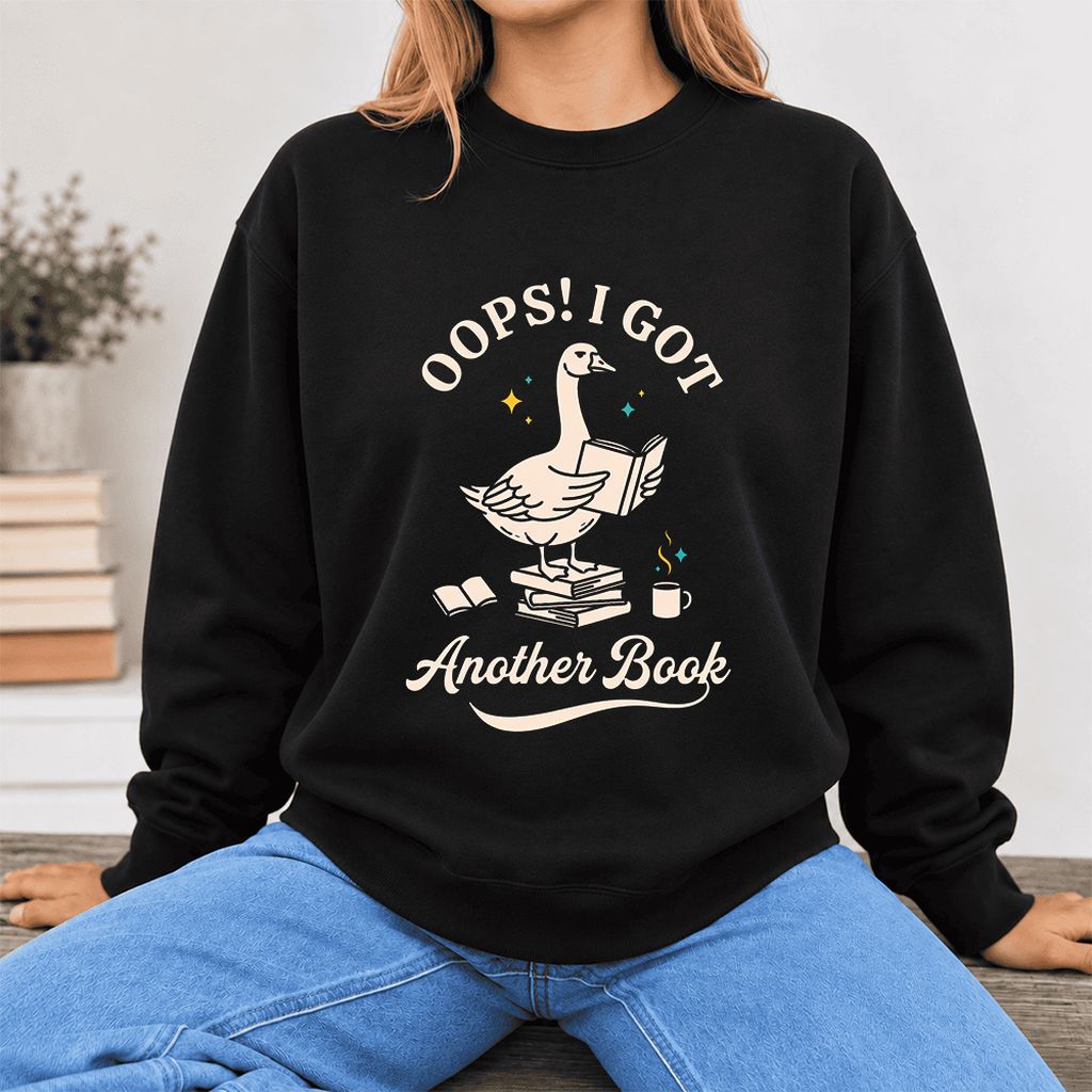 Oops! I Got Another Book Softstyle Sweatshirt | Playful Book Lover Gift Black