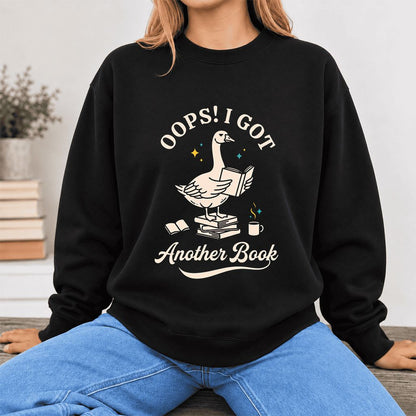 Oops! I Got Another Book Softstyle Sweatshirt | Playful Book Lover Gift Black
