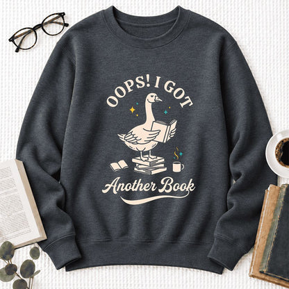 Oops! I Got Another Book Softstyle Sweatshirt | Playful Book Lover Gift Dark Heather