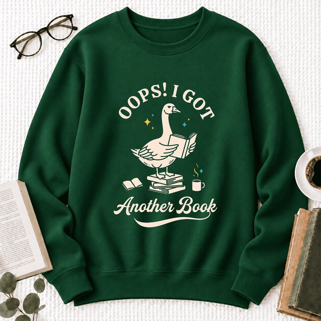 Oops! I Got Another Book Softstyle Sweatshirt | Playful Book Lover Gift Forest Green