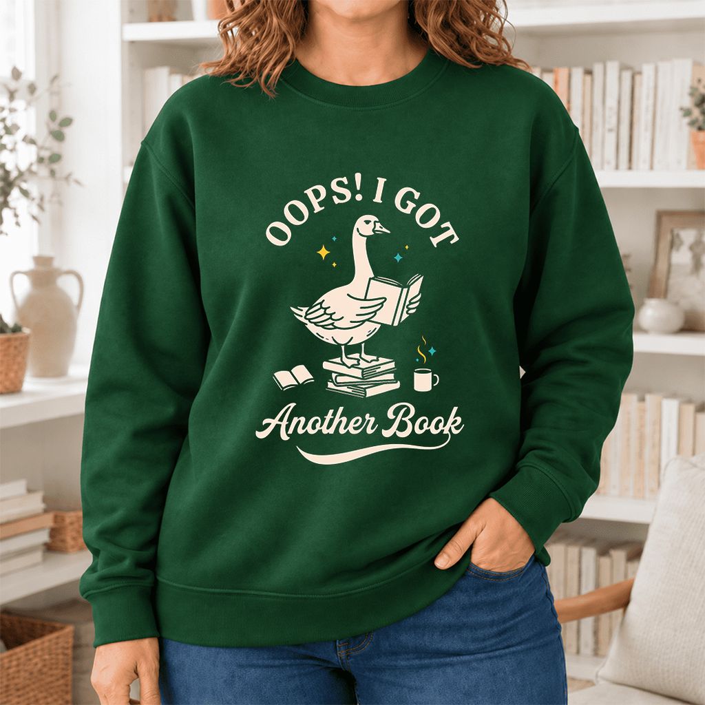 Oops! I Got Another Book Softstyle Sweatshirt | Playful Book Lover Gift Forest Green