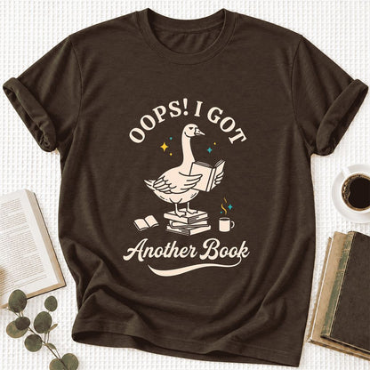 Oops! I Got Another Book Ultra-Soft Cotton T-Shirt | Playful Book Lover Gift Brown