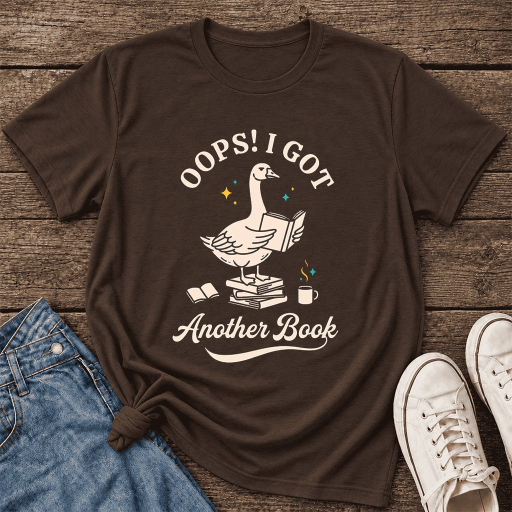 Oops! I Got Another Book Ultra-Soft Cotton T-Shirt | Playful Book Lover Gift Brown