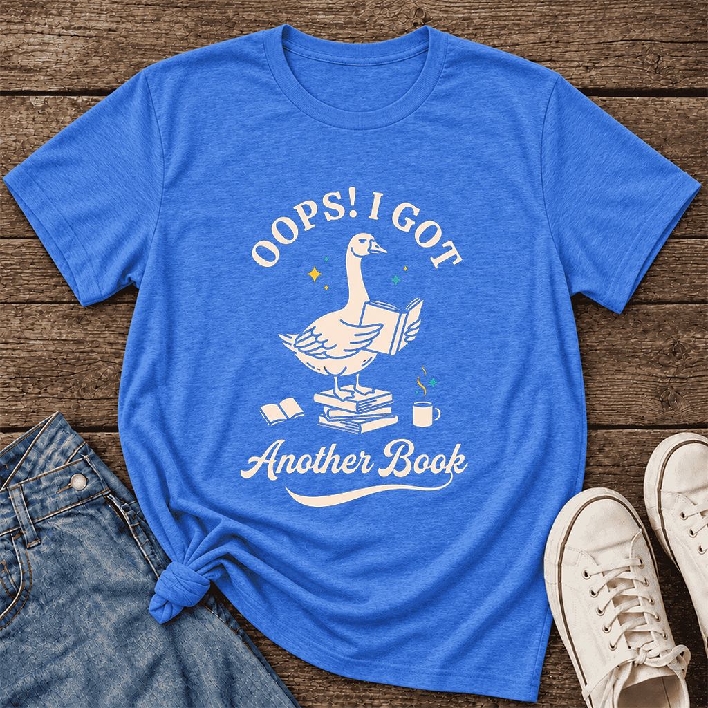 Oops! I Got Another Book Ultra-Soft Cotton T-Shirt | Playful Book Lover Gift Heather True Royal