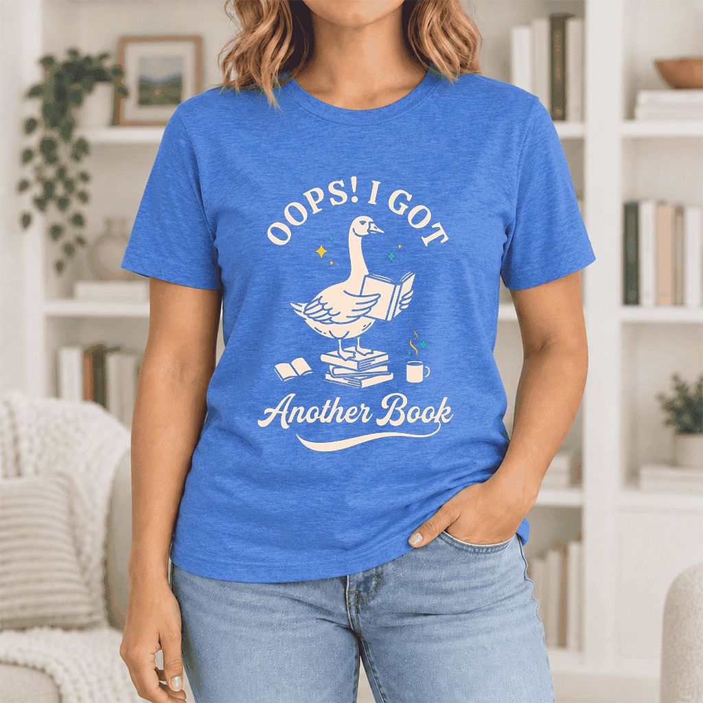 Oops! I Got Another Book Ultra-Soft Cotton T-Shirt | Playful Book Lover Gift Heather True Royal
