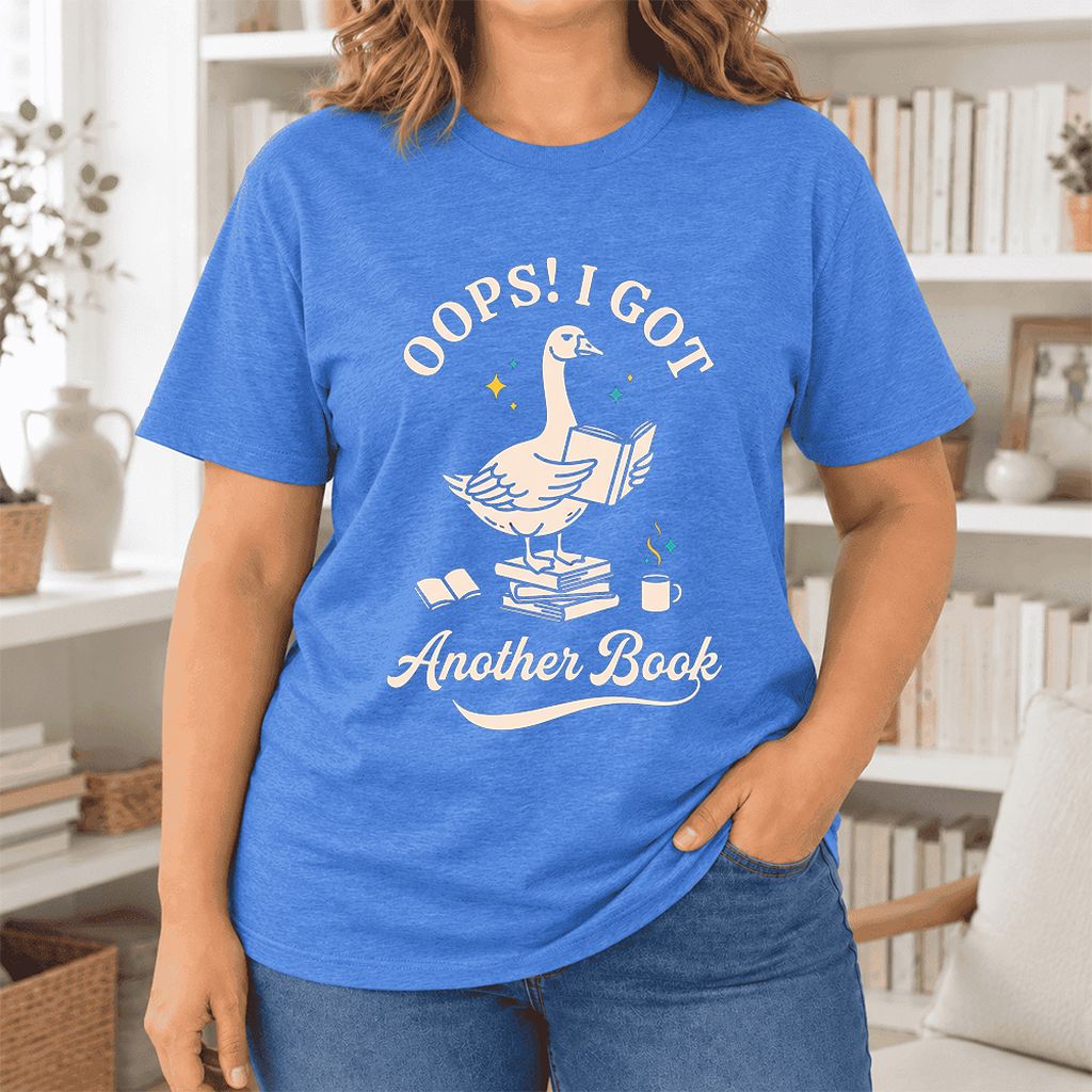 Oops! I Got Another Book Ultra-Soft Cotton T-Shirt | Playful Book Lover Gift Heather True Royal