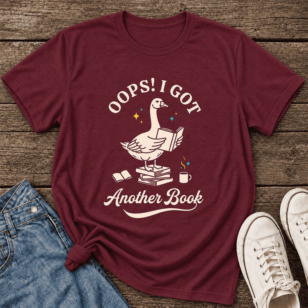 Oops! I Got Another Book Ultra-Soft Cotton T-Shirt | Playful Book Lover Gift Maroon