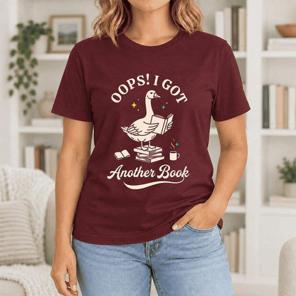 Oops! I Got Another Book Ultra-Soft Cotton T-Shirt | Playful Book Lover Gift Maroon