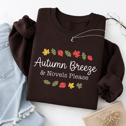 Autumn Breeze & Novels Please Printed Sweatshirt | Cozy Book Lover Gift Dark Chocolate