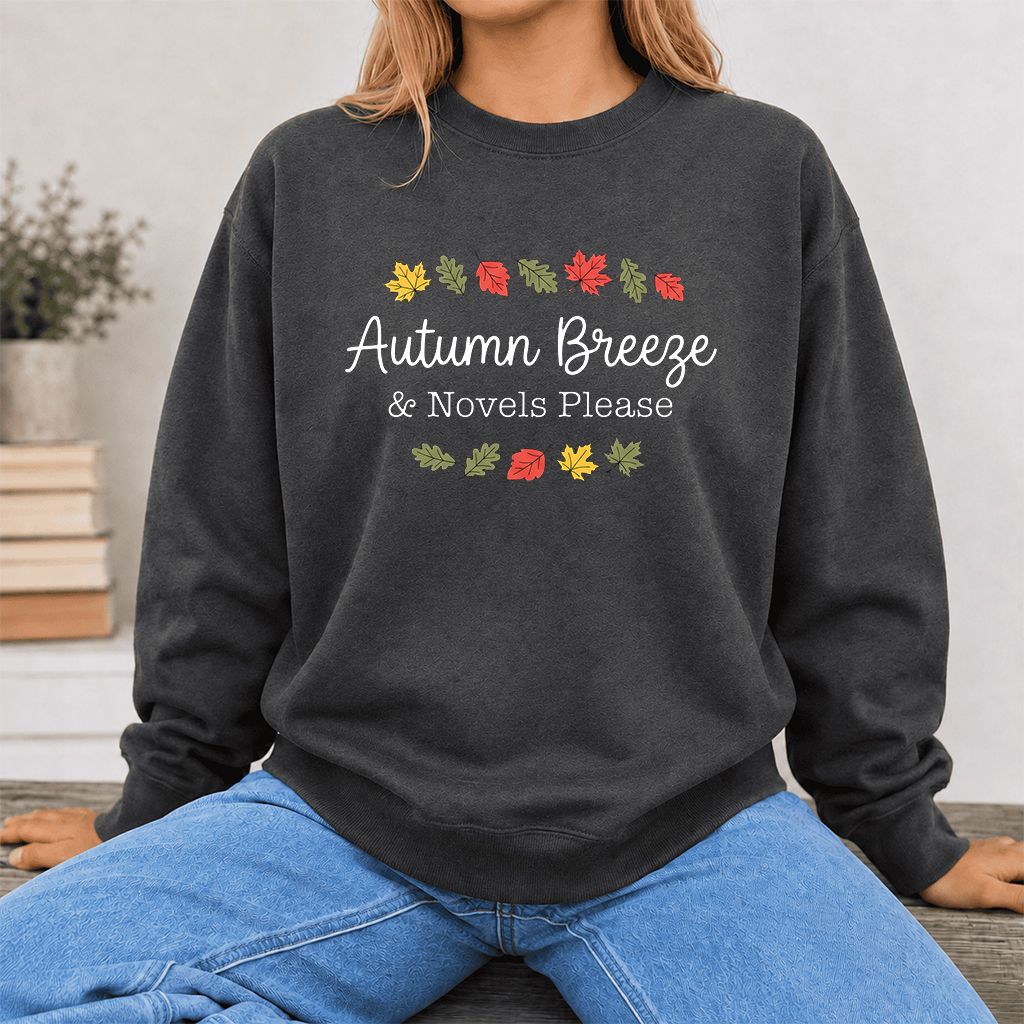 Autumn Breeze & Novels Please Printed Sweatshirt | Cozy Book Lover Gift Dark Heather