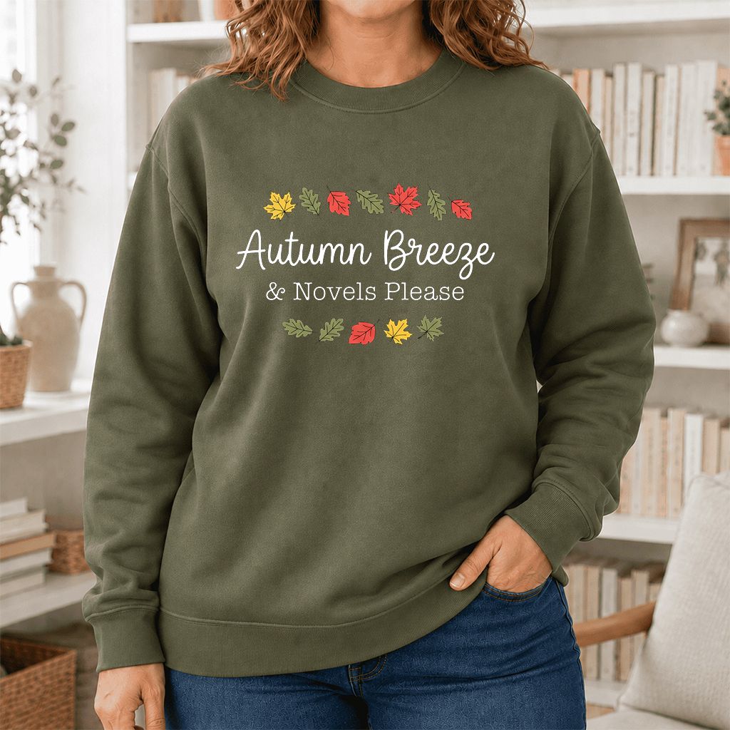 Autumn Breeze & Novels Please Printed Sweatshirt | Cozy Book Lover Gift Military Green