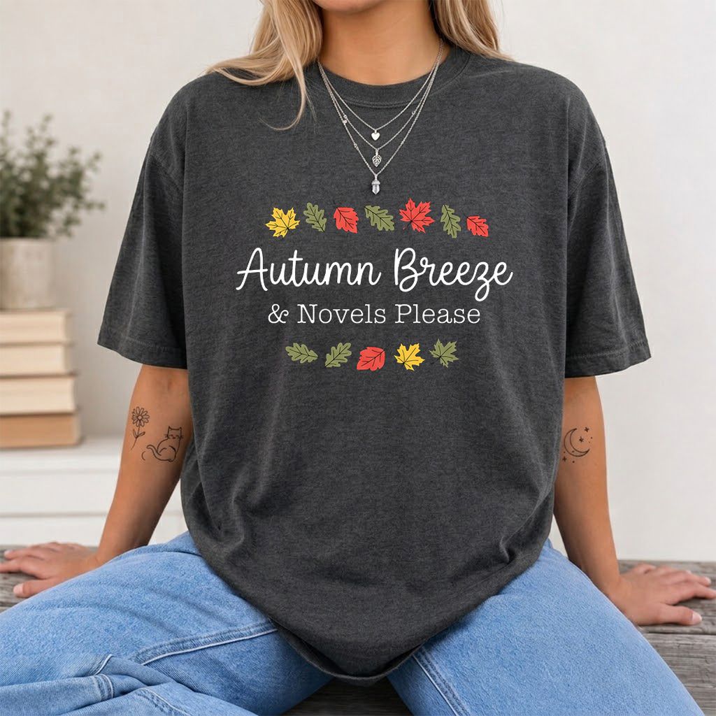 Autumn Breeze & Novels Please Printed T-Shirt | Cozy Book Lover Gift Dark Heather