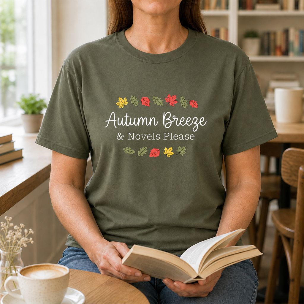 Autumn Breeze & Novels Please Printed T-Shirt | Cozy Book Lover Gift Military Green