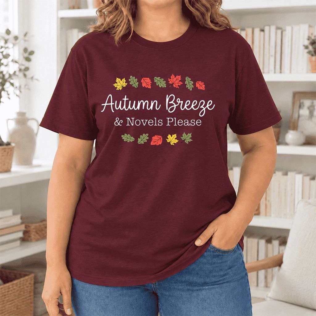 Autumn Breeze & Novels Please Ultra-Soft Cotton T-Shirt | Cozy Book Lover Gift Maroon