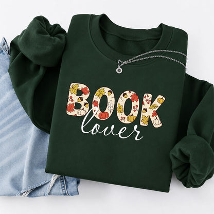 Book Lover Printed Sweatshirt | Book Lover Gift Forest Green