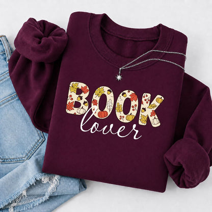 Book Lover Printed Sweatshirt | Book Lover Gift Maroon