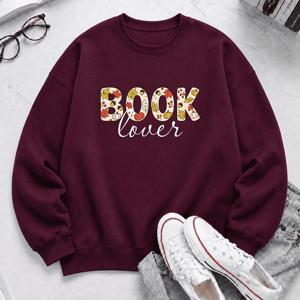 Book Lover Printed Sweatshirt | Book Lover Gift Maroon