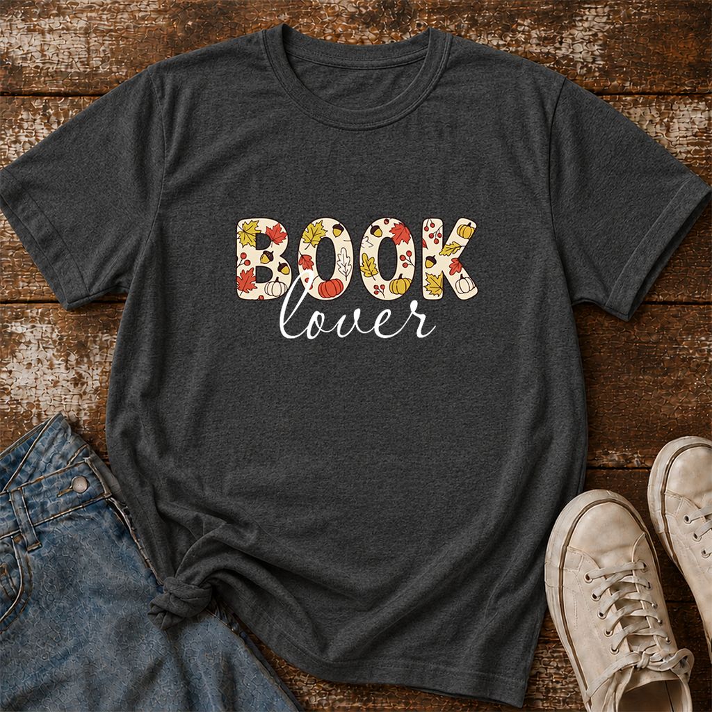 Book Lover Printed T-Shirt | Book Lover Gift Dark Heather