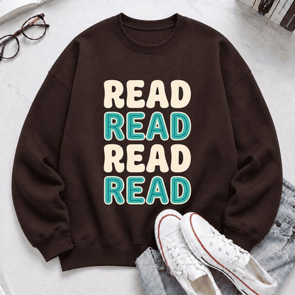 Read Read Read Read Printed Sweatshirt | Simple Book Lover Gift Dark Chocolate