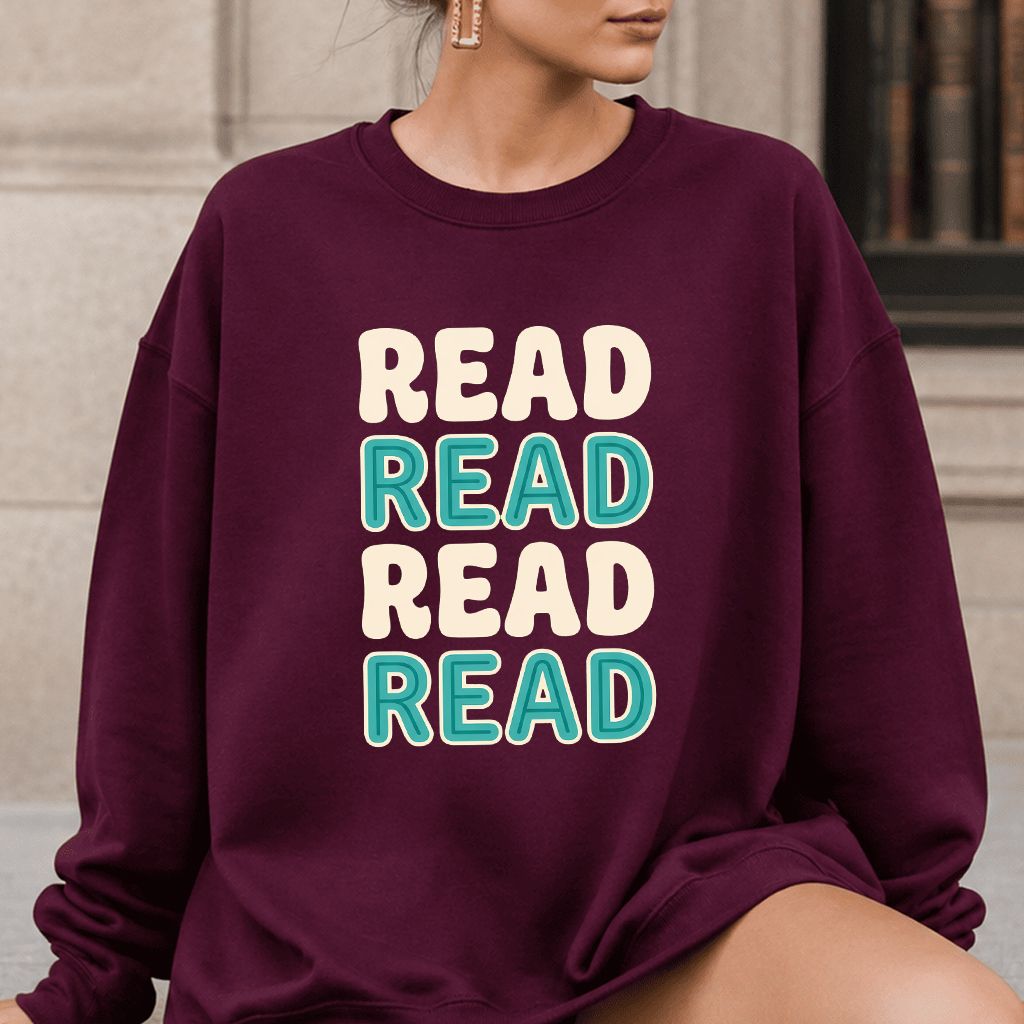 Read Read Read Read Printed Sweatshirt | Simple Book Lover Gift Maroon