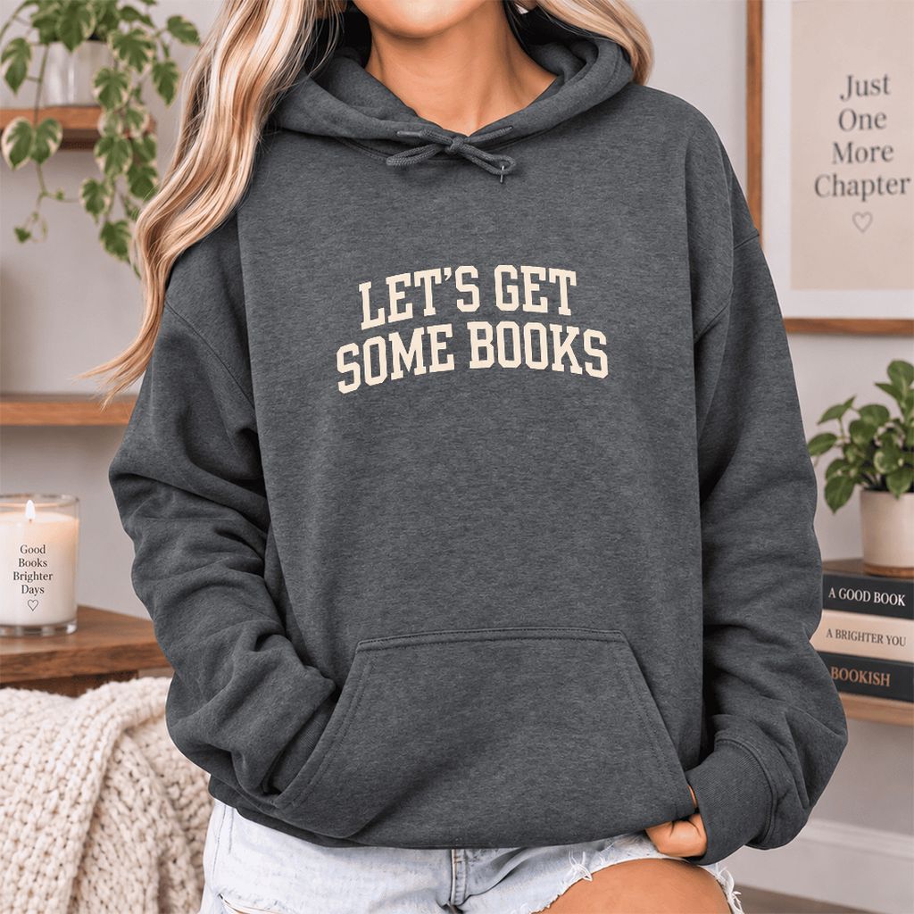 Let's Get Some Books Softstyle Hoodie | Book Lover Gift Dark Heather