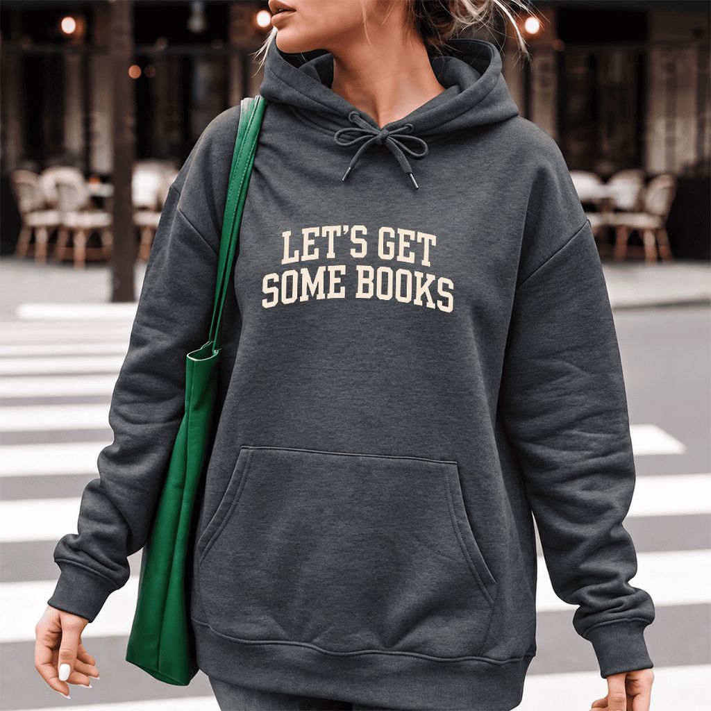 Let's Get Some Books Softstyle Hoodie | Book Lover Gift Dark Heather