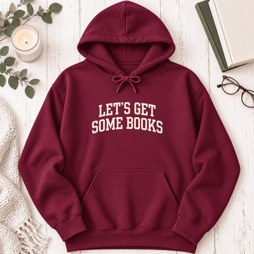 Let's Get Some Books Softstyle Hoodie | Book Lover Gift Maroon