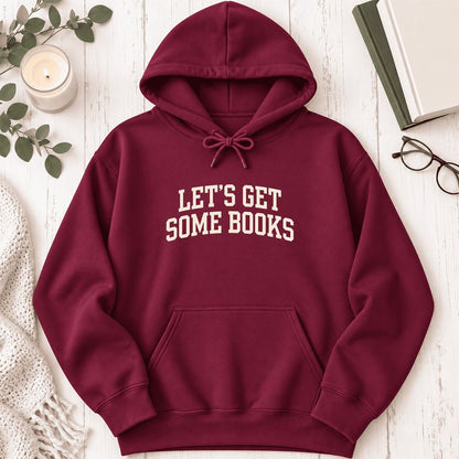 Let's Get Some Books Softstyle Hoodie | Book Lover Gift Maroon