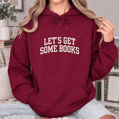 Let's Get Some Books Softstyle Hoodie | Book Lover Gift Maroon