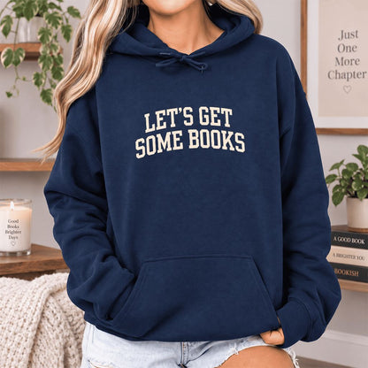 Let's Get Some Books Softstyle Hoodie | Book Lover Gift Navy