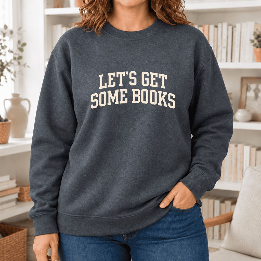 Let's Get Some Books Softstyle Sweatshirt | Book Lover Gift Dark Heather