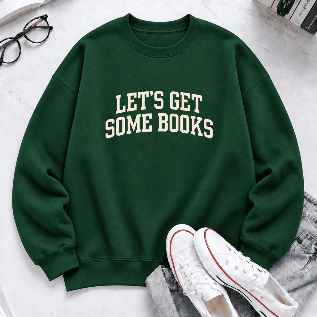 Let's Get Some Books Softstyle Sweatshirt | Book Lover Gift Forest Green