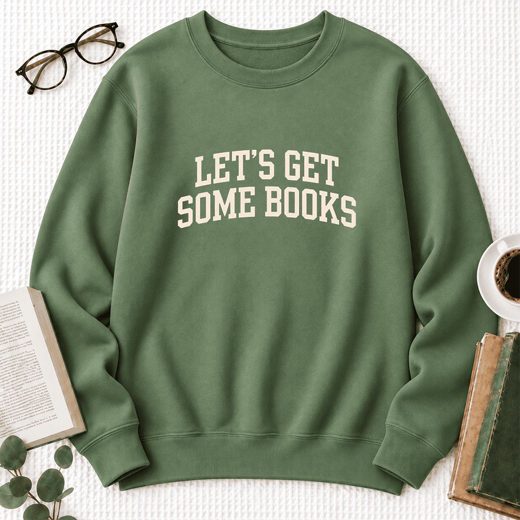 Let's Get Some Books Softstyle Sweatshirt | Book Lover Gift Military Green