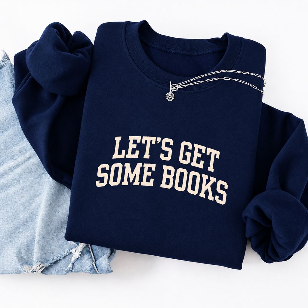 Let's Get Some Books Softstyle Sweatshirt | Book Lover Gift Navy