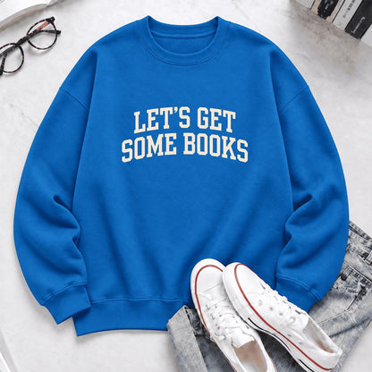 Let's Get Some Books Softstyle Sweatshirt | Book Lover Gift Royal