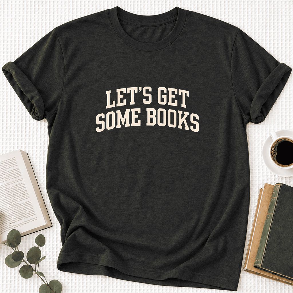 Let's Get Some Books Ultra-Soft Cotton T-Shirt | Book Lover Gift Black Heather