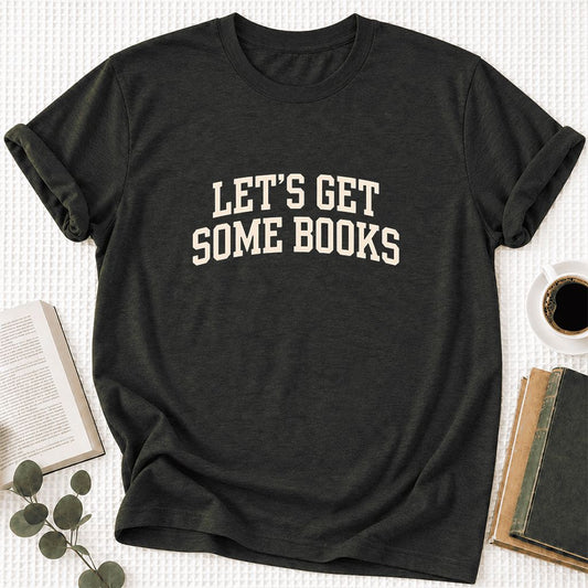 Let's Get Some Books Ultra-Soft Cotton T-Shirt | Book Lover Gift Black Heather