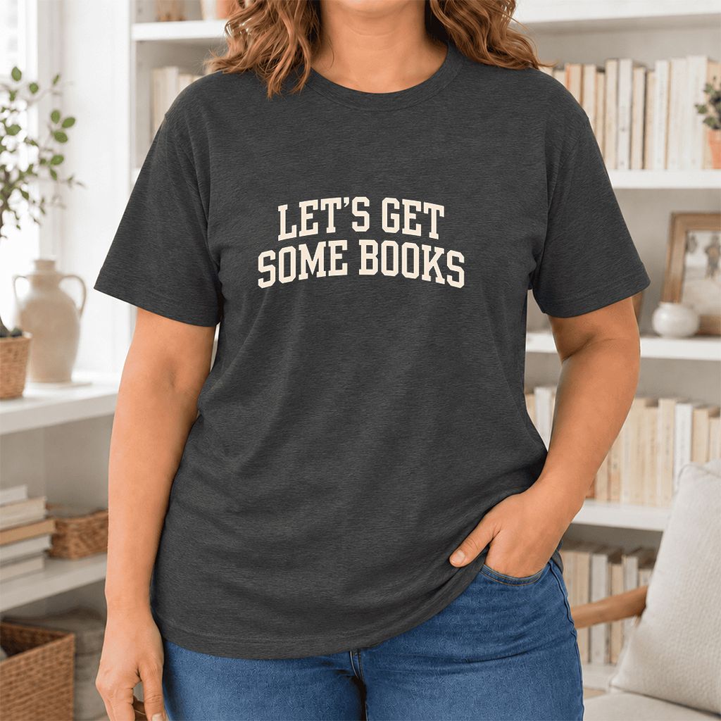 Let's Get Some Books Ultra-Soft Cotton T-Shirt | Book Lover Gift Dark Grey Heather