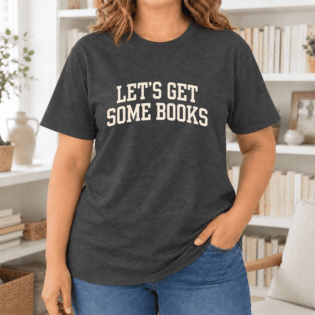 Let's Get Some Books Ultra-Soft Cotton T-Shirt | Book Lover Gift Dark Grey Heather