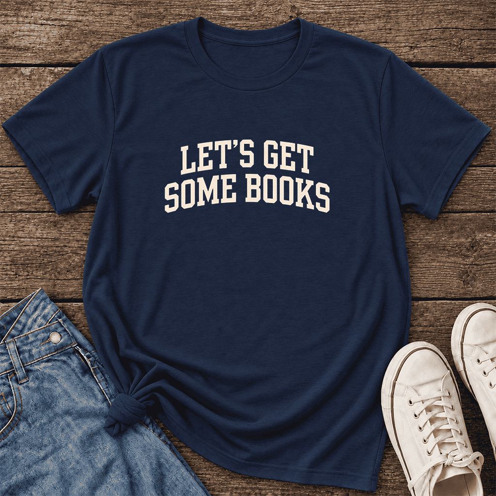 Let's Get Some Books Ultra-Soft Cotton T-Shirt | Book Lover Gift Navy