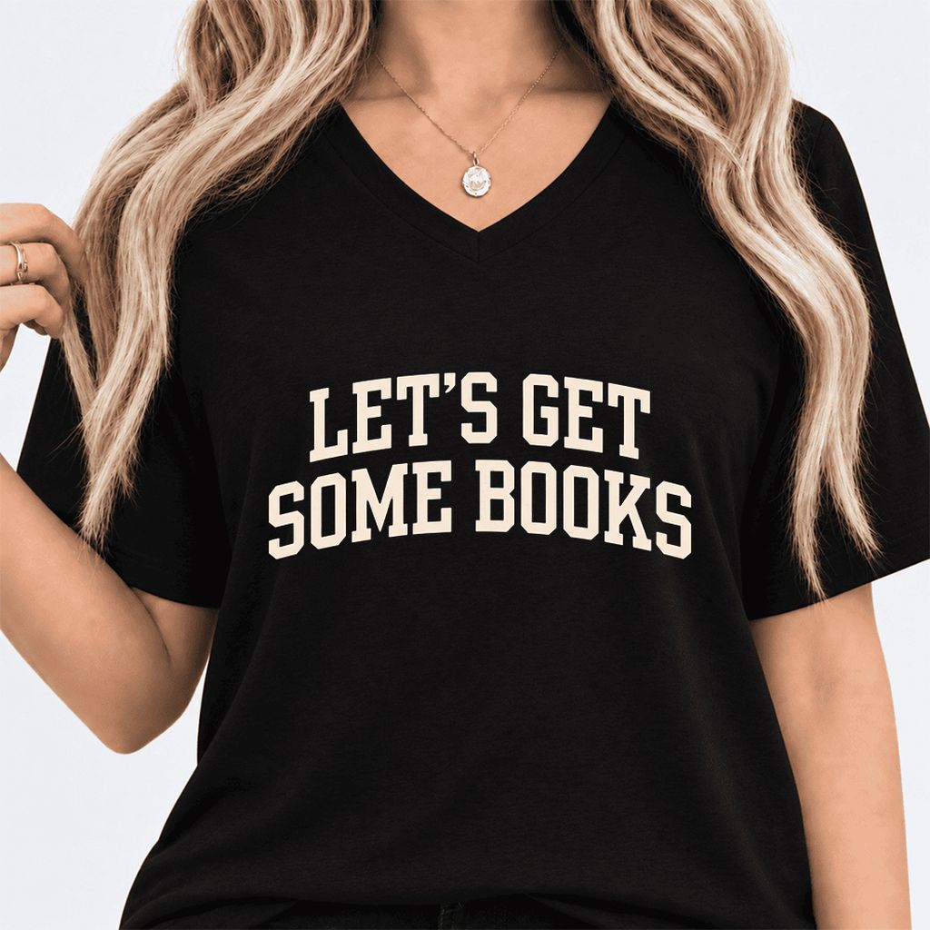 Let's Get Some Books Ultra-Soft V-Neck | Book Lover Gift Black