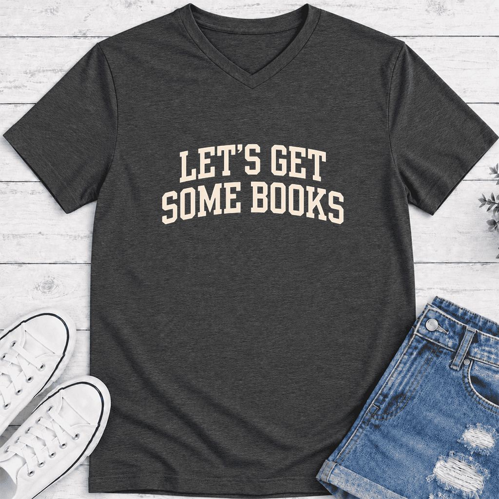 Let's Get Some Books Ultra-Soft V-Neck | Book Lover Gift Dark Grey Heather