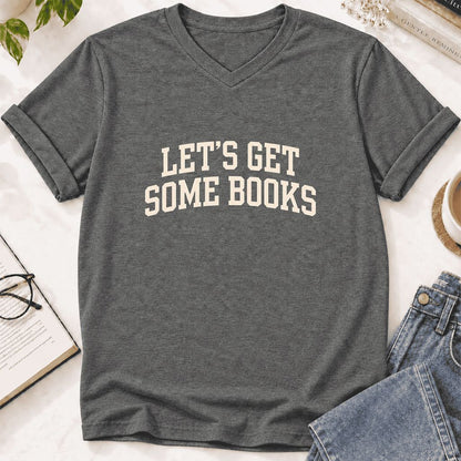 Let's Get Some Books Ultra-Soft V-Neck | Book Lover Gift Deep Heather