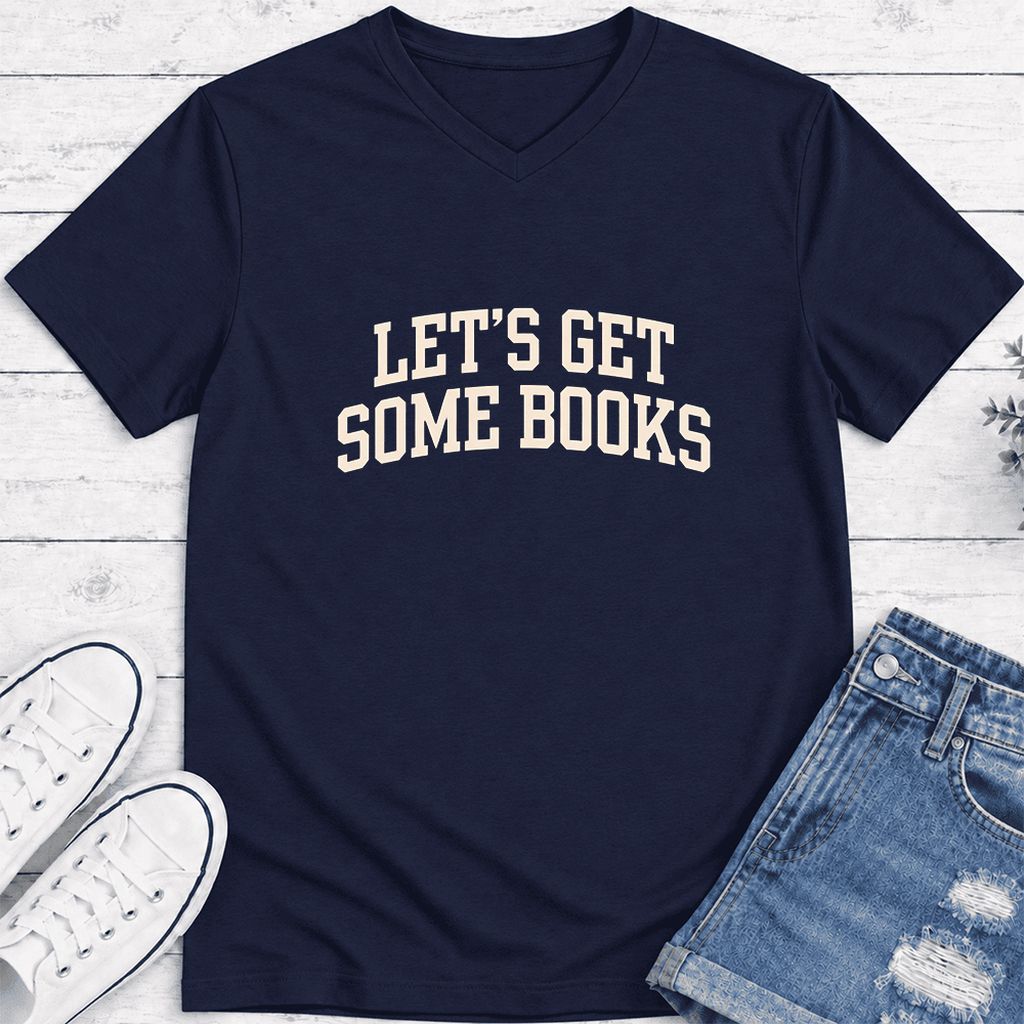 Let's Get Some Books Ultra-Soft V-Neck | Book Lover Gift Navy