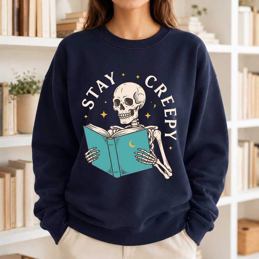 Stay Creepy Printed Sweatshirt | Funny Book Lover Gift Navy