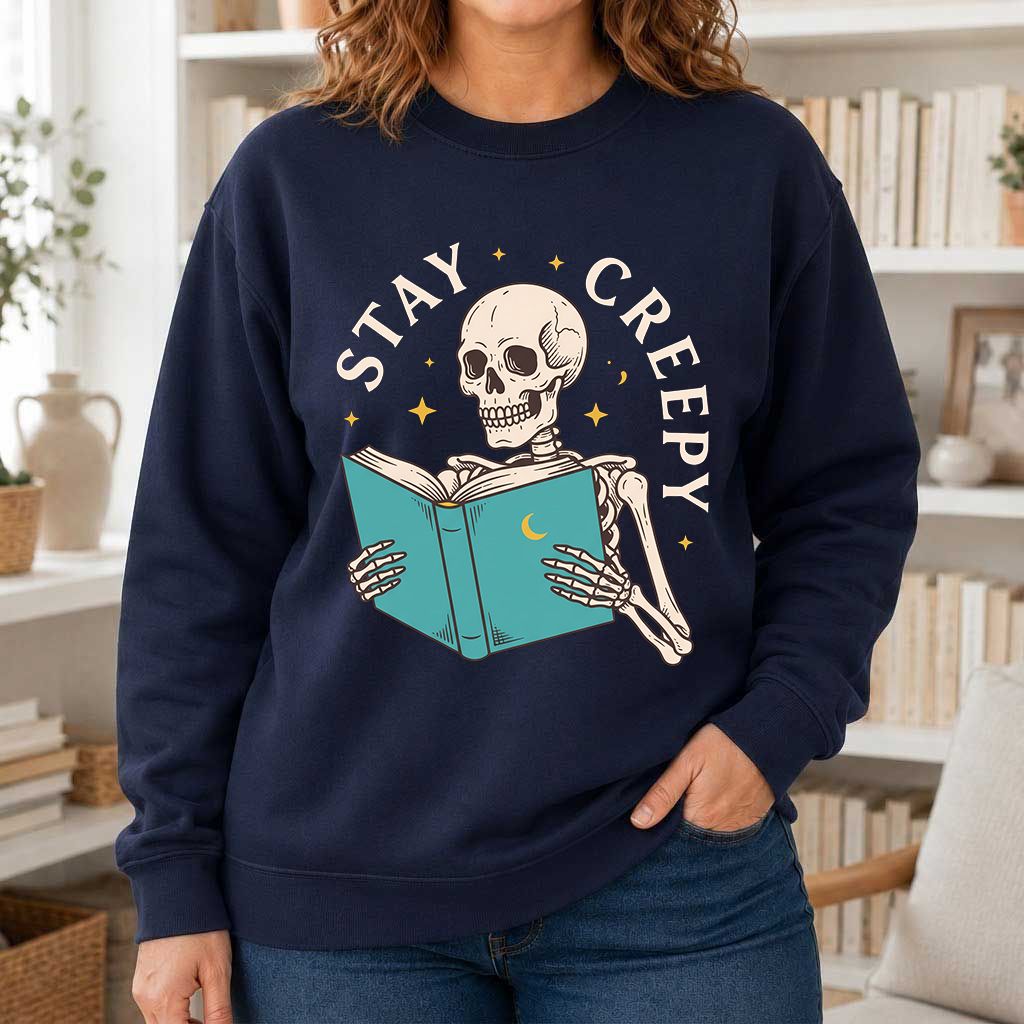 Stay Creepy Printed Sweatshirt | Funny Book Lover Gift Navy